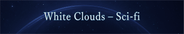 White Clouds Sci-fi