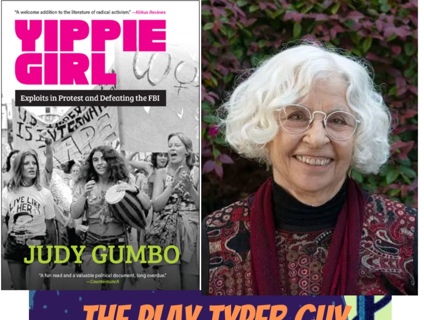 Celebrating Judy Gumbo, The Original Yippie Girl