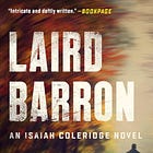 Laird Barron Read-along 80: Worse Angels (Isaiah Coleridge Book 3)