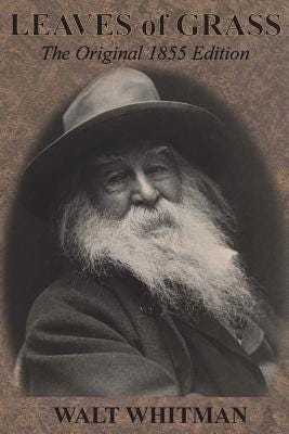 Leaves of Grass, Walt Whitman Leaves of Grass, Walt Whitman