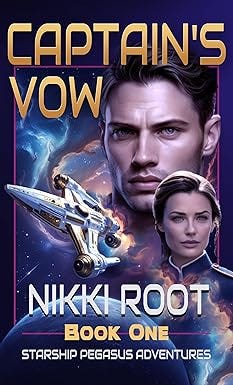 Captain's Vow: Starship Pegasus Adventures Book One