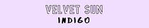 Velvet Sun Indigo