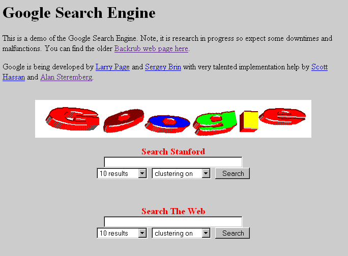 Google in its earliest alpha stage. (1997) Google in its earliest alpha stage. (1997)