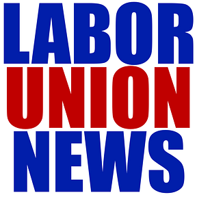 LaborUnionNews.com's News Digest