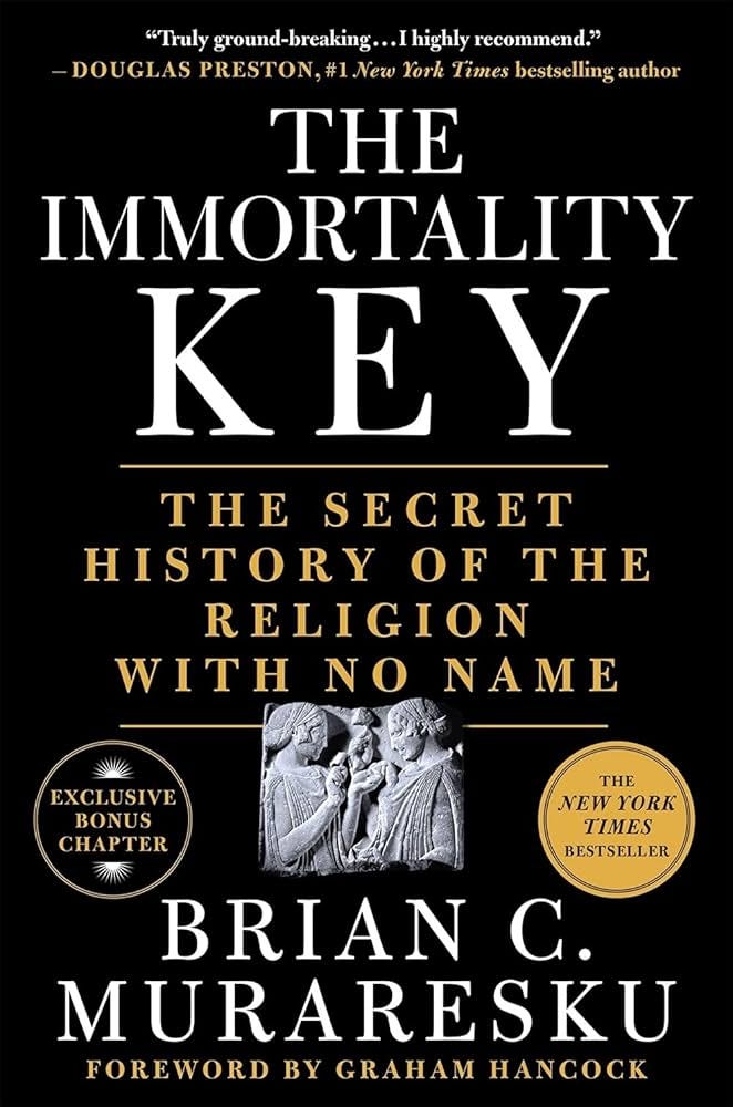 The Immortality Key: Brian C. Muraresku: 9781250281500: Amazon.com: Books