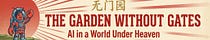 The Garden Without Gates