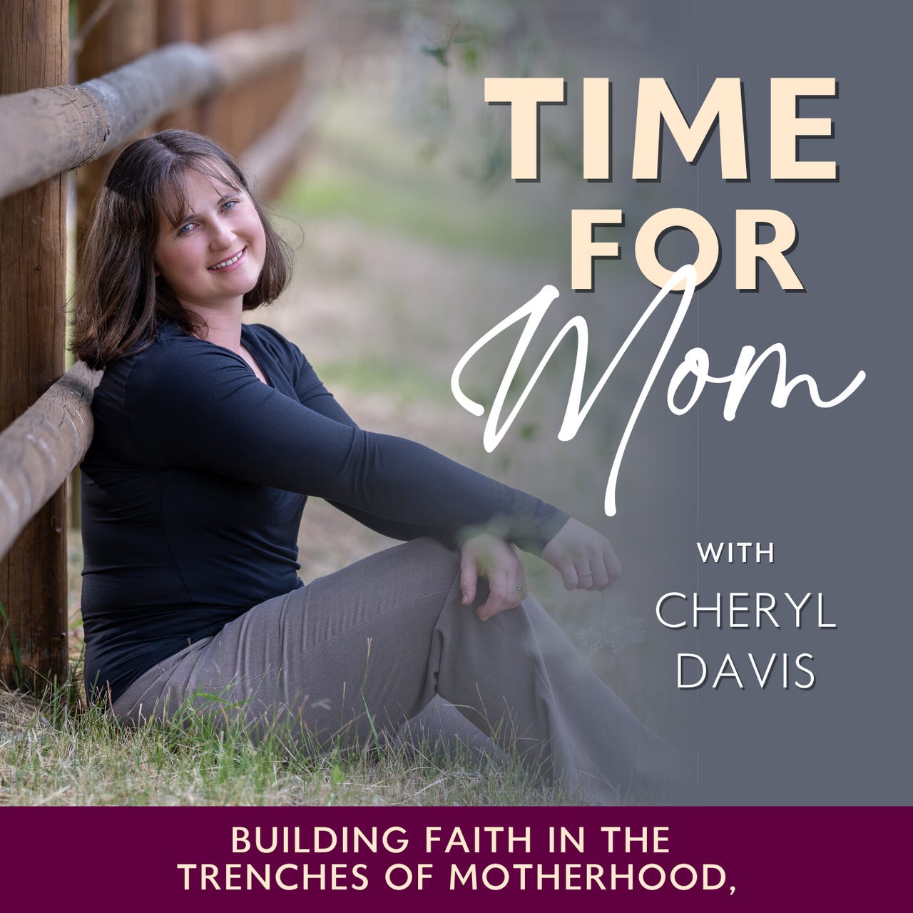 Time for Mom with Cheryl Davis