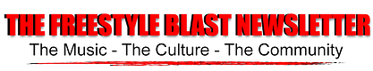 The Freestyle Blast Newsletter