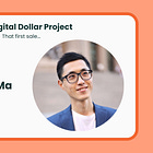 How I Made My First Digital Dollar and Why It Meant More Than the Money [Xinran Ma]