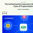 The Hidden Risk of Fragmented Identity