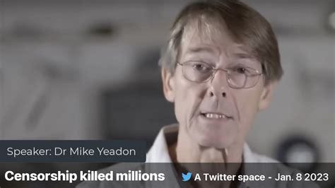 Efrat Fenigson on Twitter: "11/ Dr. Mike Yeadon - still censored, via ... Efrat Fenigson on Twitter: "11/ Dr. Mike Yeadon - still censored, via ...