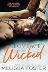 Love Me Wicked: Zeke Wicked (The Wickeds: Dark Knights at Bayside Book 8)