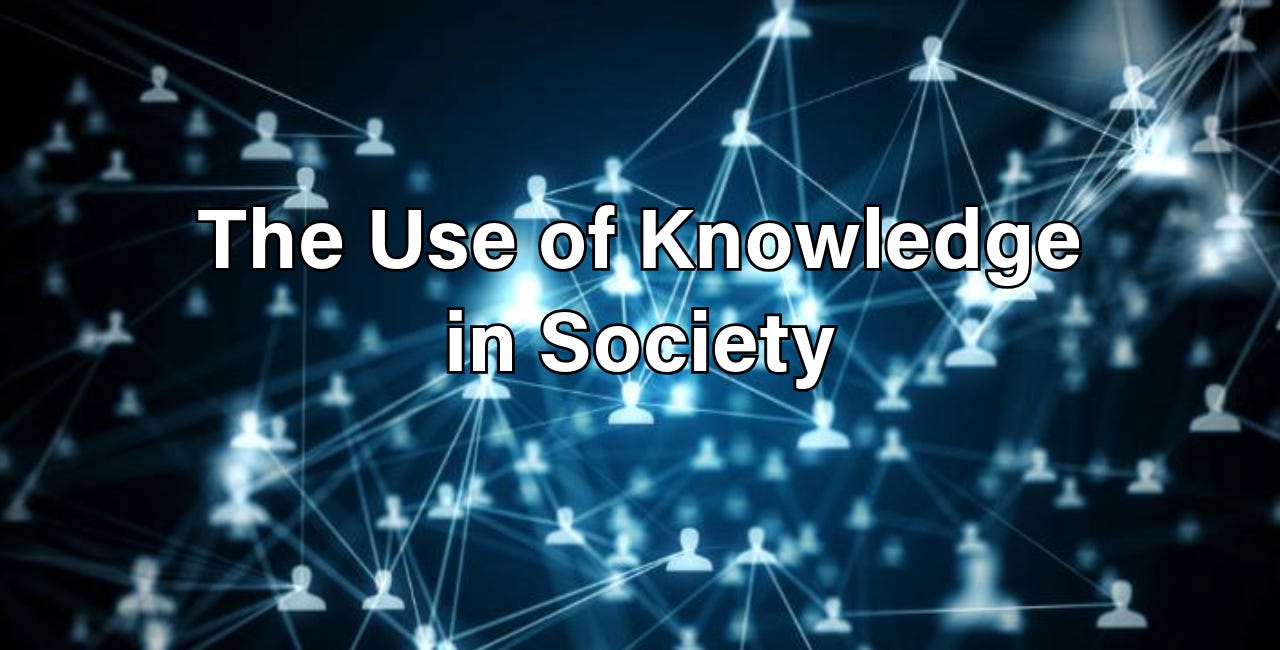 The Use of Knowledge in Society: समाज में संसाधनों का वितरण कैसे हो?