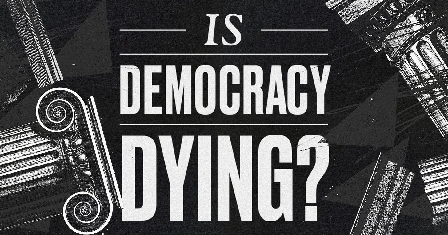 Is Democracy Dying? - The Atlantic Is Democracy Dying? - The Atlantic