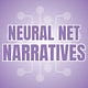 Neural Net Narratives
