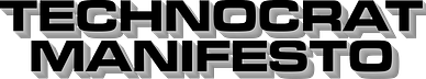 Technocrat Manifesto | Jae | Substack