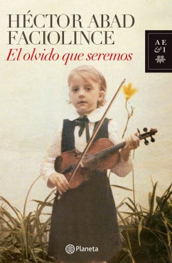 El olvido que seremos T.D. - | PlanetadeLibros