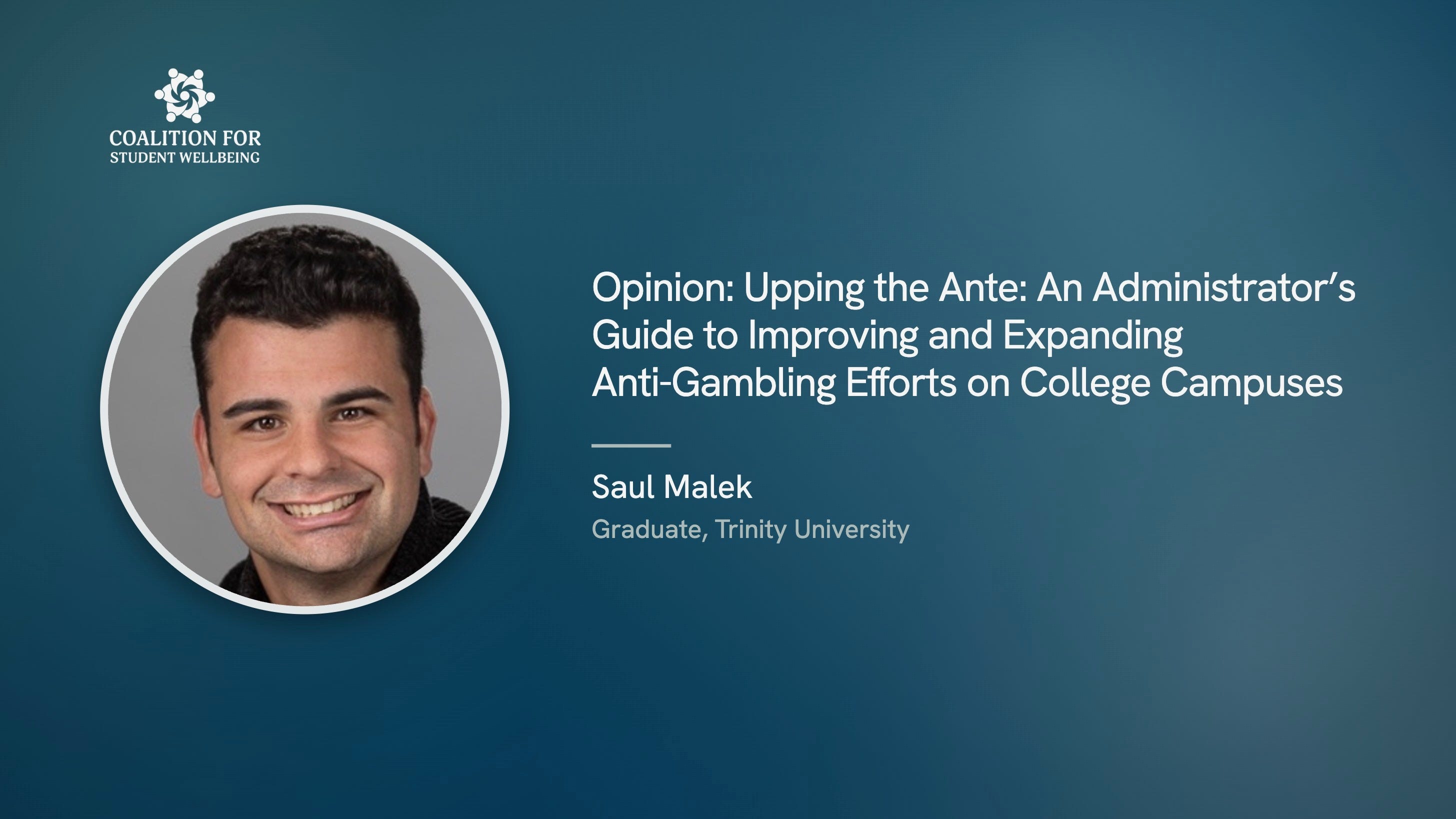 Upping the Ante: An Administrator’s Guide to Improving and Expanding Anti-Gambling Efforts on College Campuses