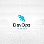 DevOps IN SPACE