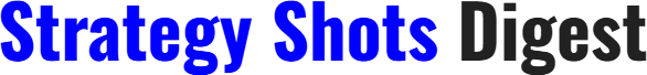 Strategy Shots Digest