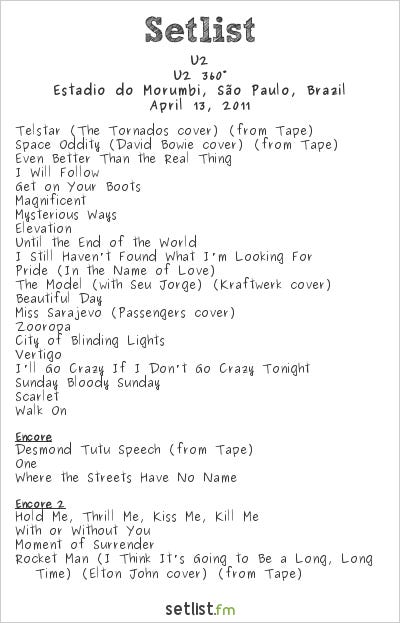 U2 Setlist Estádio do Morumbi, São Paulo, Brazil 2011, U2 360°