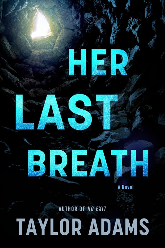 Amazon.com: Her Last Breath: A Novel: 9780063394131: Adams ... Amazon.com: Her Last Breath: A Novel: 9780063394131: Adams ...