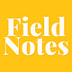Field Notes by Blair Hickman