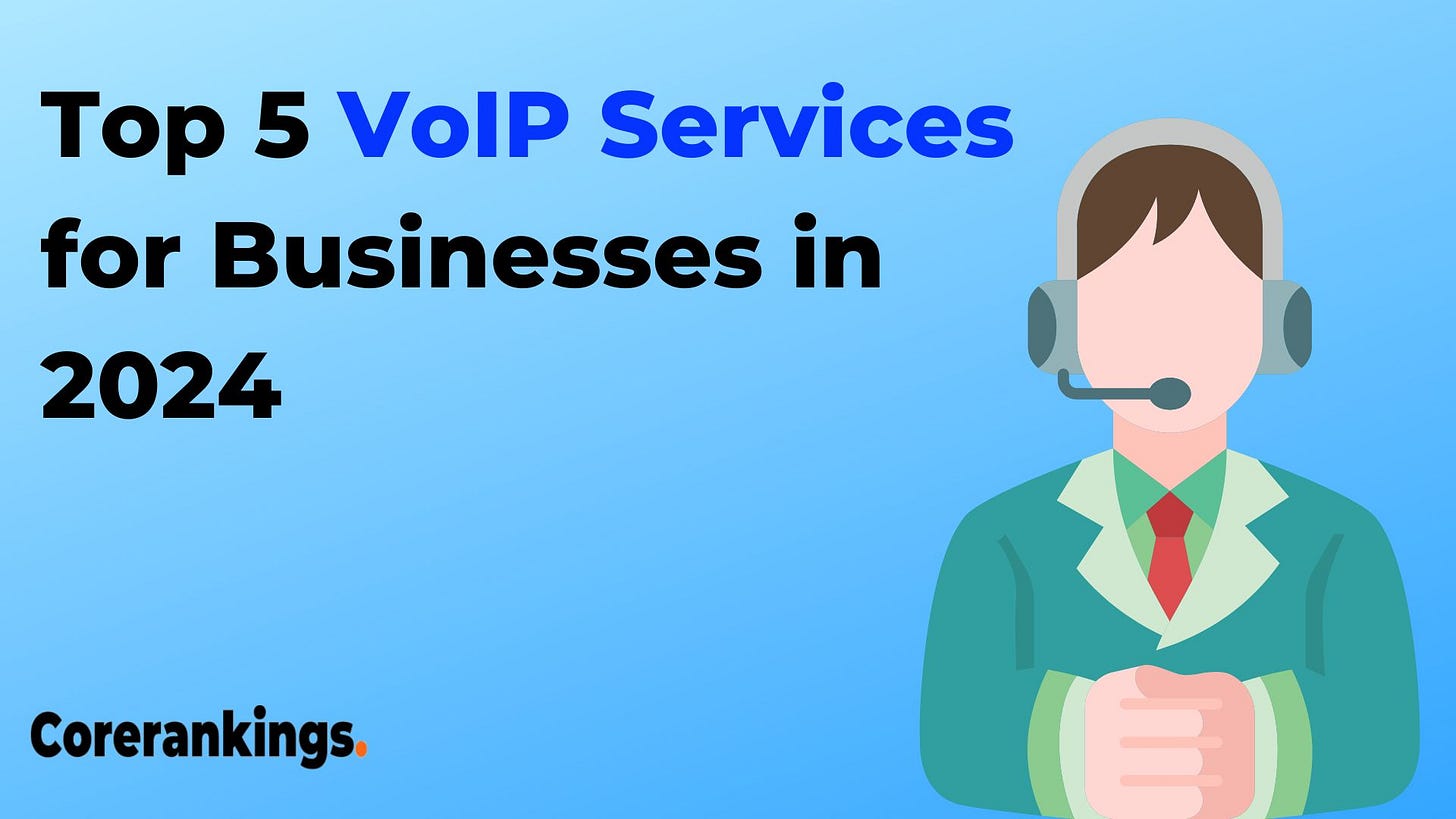 Top 5 VoIP Services for Businesses in 2024