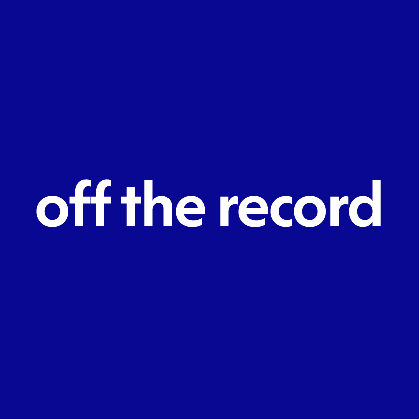 Off the record