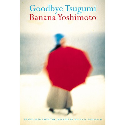 Goodbye, Tsugumi: A Novel [Book]