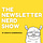 The Newsletter Nerd Show