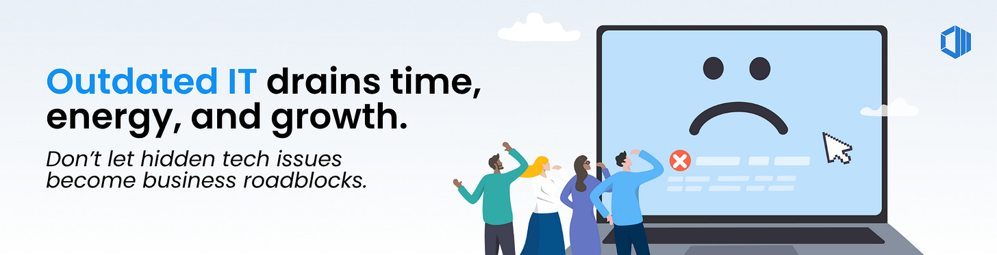 Outdated IT is a Business Roadblock