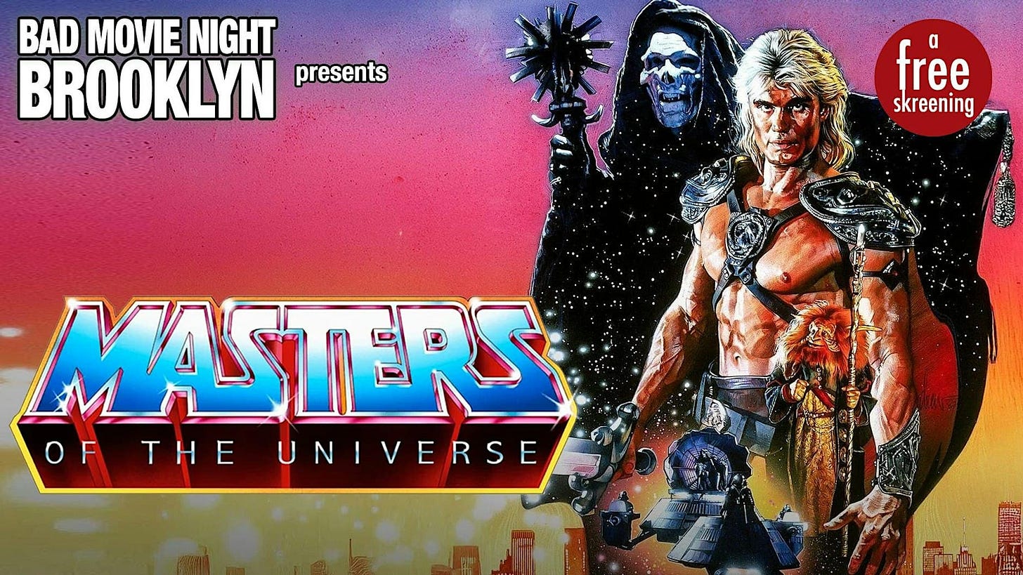 Bad Movie Night Brooklyn: Masters of the Universe (1987)