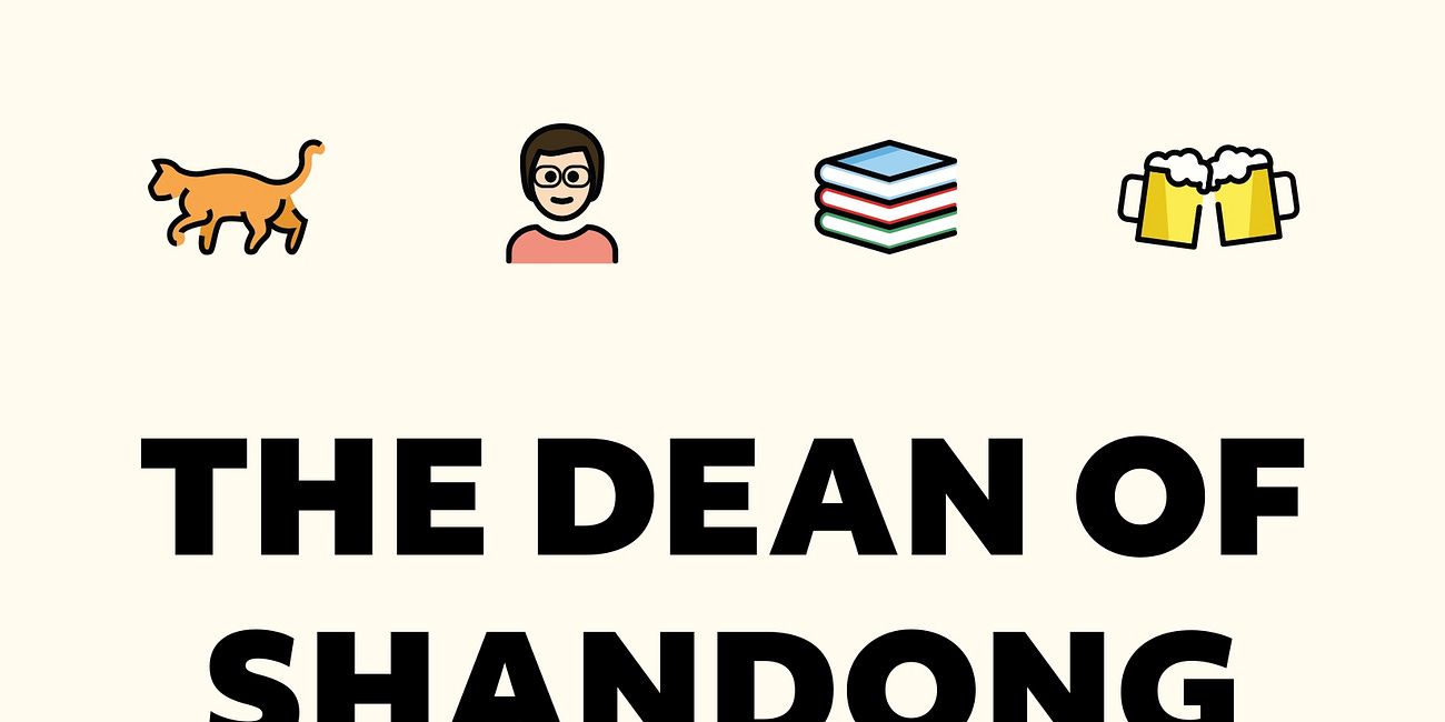 The Dean of Shandong: Confessions of a Minor Bureaucrat at a Chinese University