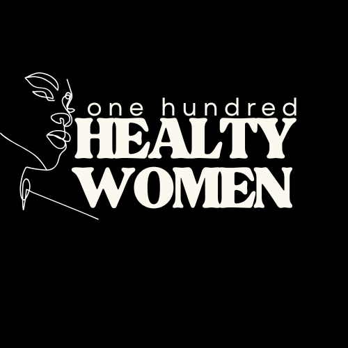 100 Healthy Women Holistic Wellness