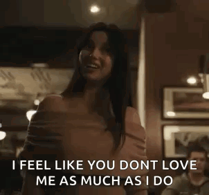 a woman is crying and saying `` i feel like you don t love me as much as i do '' .