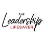 The Leadership Lifesaver®'s avatar