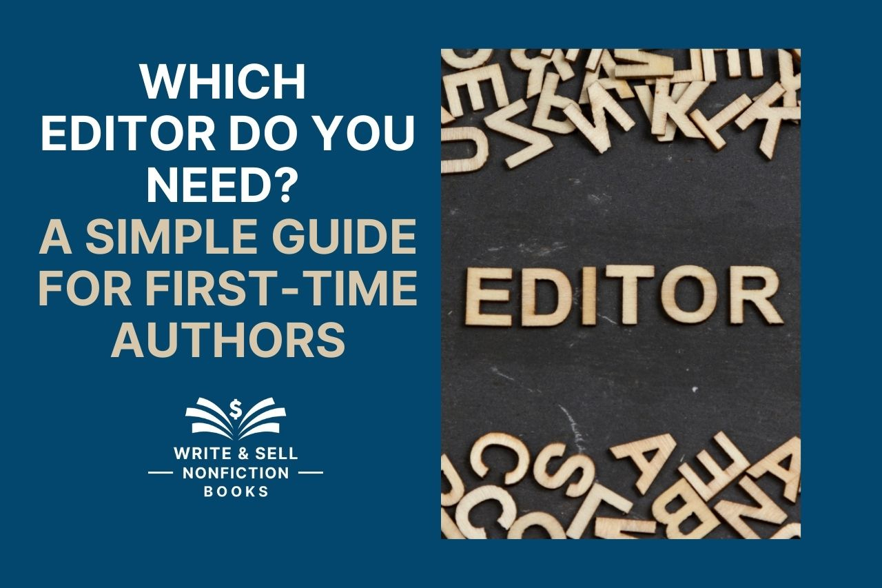 Which Editor Do You Need? - by Marianne Jennings
