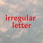 Irregular Letter