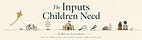 The Inputs Children Need