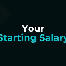 What Should Be My Starting Salary?