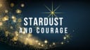 Stardust and Courage with Suzanne Alyssa Andrew