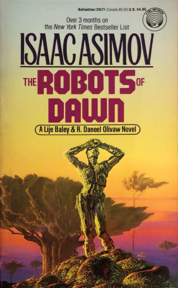 Book cover for THE ROBOTS OF DAWN by Isaac Asimov, published by Del Rey Books