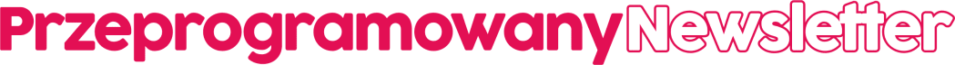 Przeprogramowany Newsletter