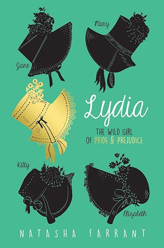 Lydia: The Wild Girl of Pride & Prejudice
