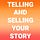 Telling and Selling Your Story 