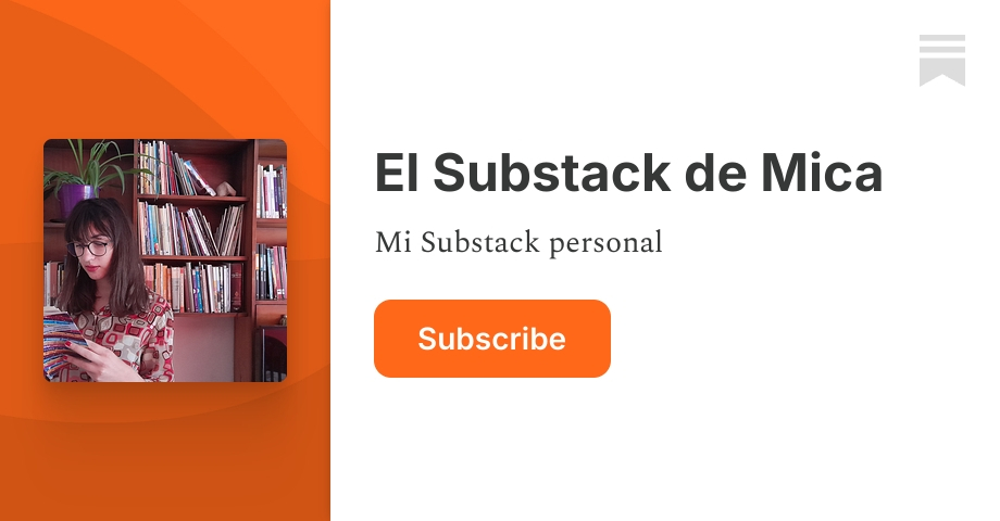 El Substack de Mica | Substack