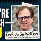 Economist Justin Wolfers on Trump, Gas Prices, & America in 2060 | The Weekly Assignment