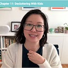 Chapter 11: Decluttering With Kids