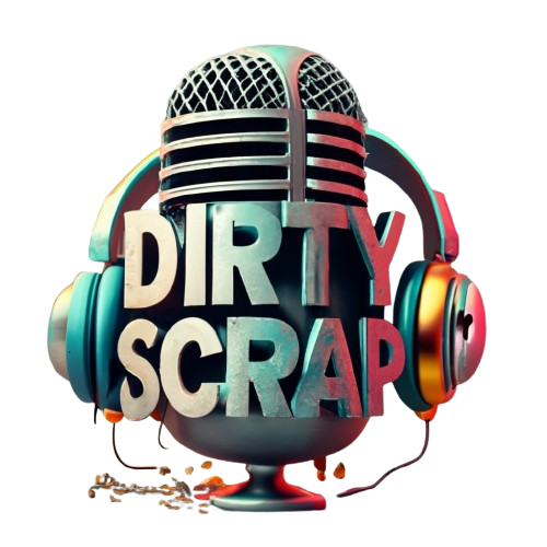 DIRTY SCRAP